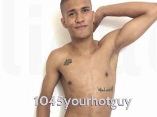 1045yourhotguy