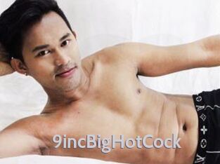 9incBigHotCock