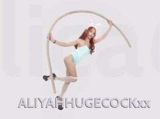 ALIYAHHUGECOCKxx