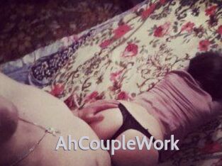 AhCoupleWork