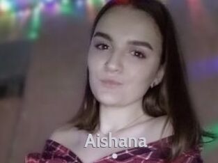 Aishana