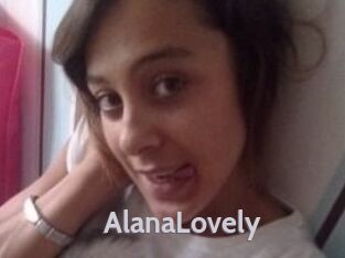 AlanaLovely