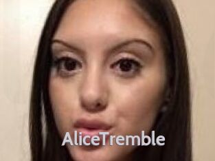 AliceTremble