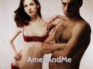 AmeliAndMe