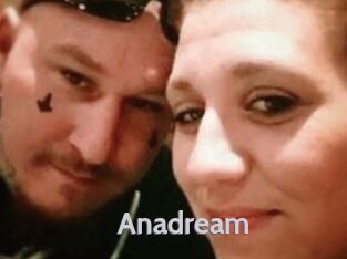 Anadream