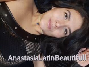 AnastasiaLatinBeautifull