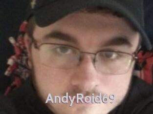 AndyRoid69