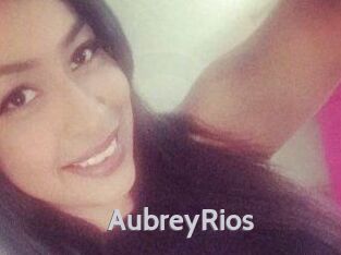 Aubrey_Rios