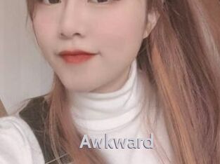 Awkward