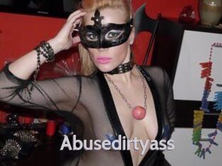 Abusedirtyass