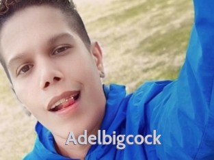 Adelbigcock