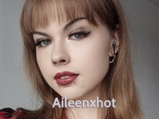 Aileenxhot