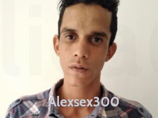 Alexsex300