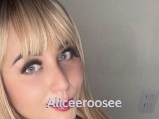 Aliceeroosee