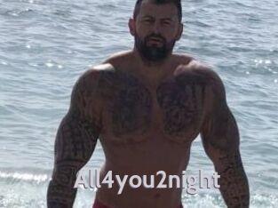 All4you2night