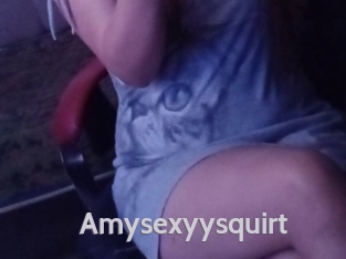Amysexyysquirt