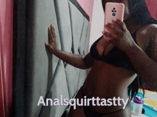 Analsquirttastty