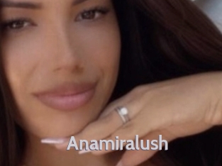 Anamiralush