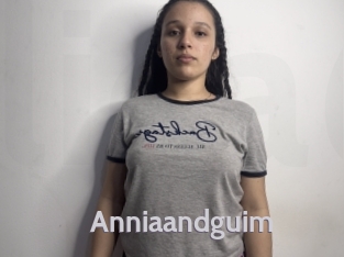 Anniaandguim
