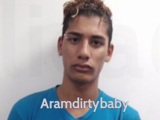 Aramdirtybaby