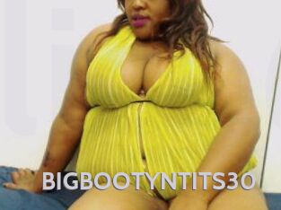 BIGBOOTYNTITS30