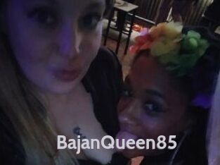 BajanQueen85