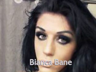 Bianca_Bane