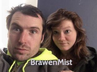 BrawenMist