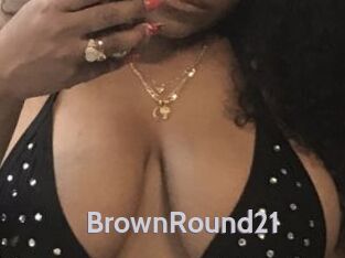 BrownRound21 Live Cam 66