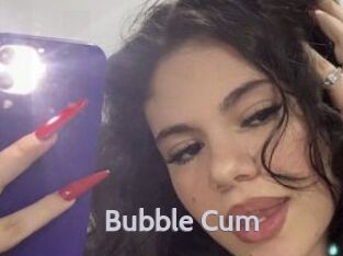 Bubble_Cum