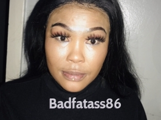 Badfatass86