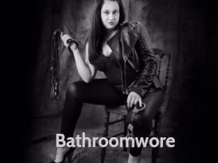 Bathroomwore