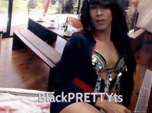 BlackPRETTYts