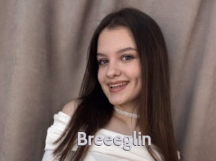 Breeeglin