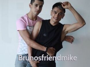 Brunosfriendmike