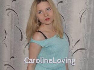 CarolineLoving