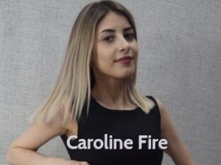 Caroline_Fire