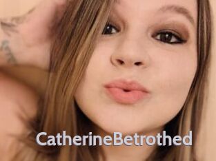 CatherineBetrothed