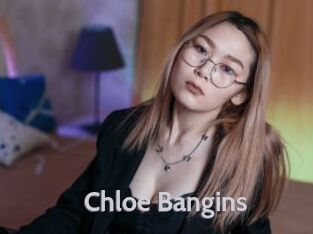Chloe_Bangins