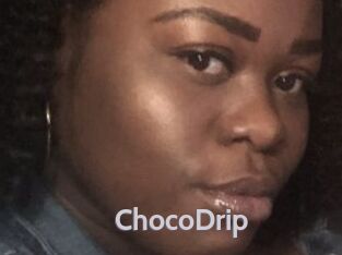 ChocoDrip