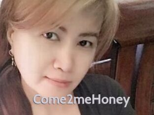 Come2meHoney