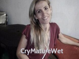 CryMatureWet
