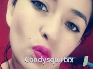 Candysquirtxx