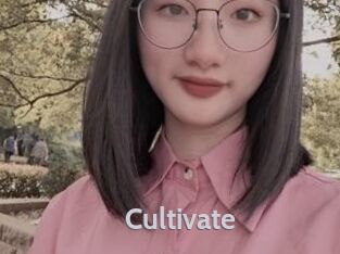 Cultivate
