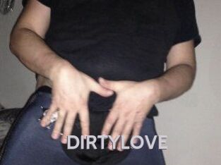 DIRTYLOVE