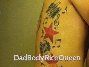 DadBodyRiceQueen