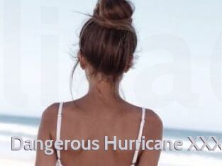 Dangerous_Hurricane_XXX
