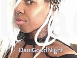 DaniGoodNight