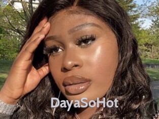 DayaSoHot