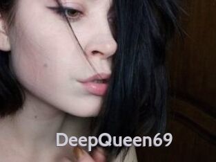 DeepQueen69